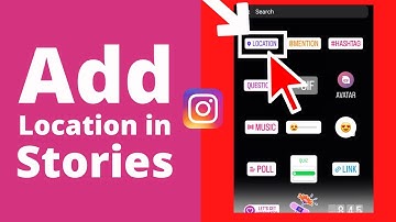 How To Add Location In Instagram Story
