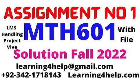 mth601 assignment 1 solution fall 2022 mth601 assignment 1 solution 2022 mth601 assignment 1 2022
