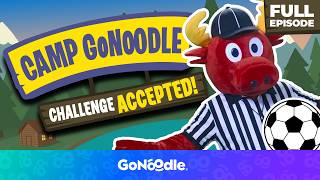 Camp GoNoodle: Challenge ACCEPTED! | GoNoodle GoSummer | GoNoodle
