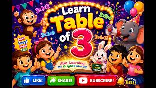 🎉 Learn Table of 3 for Kids | Easy Multiplication Fun 🐵✨