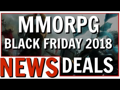 MMORPG Black Friday 2018 Sales, Deals and Discounts Roundup