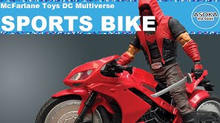 McFarlane Toys DC Multiverse Review: Red Hood's Sports Bike | Asoka The Geek