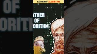 Father of Algorithm🤔😳 #shorts #shortvideo #knowledge #islam #muslim