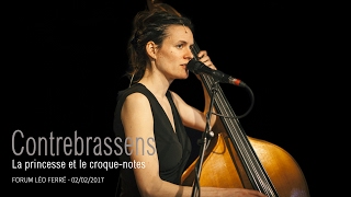 Video thumbnail of "Contrebrassens - La princesse et le croque-notes"