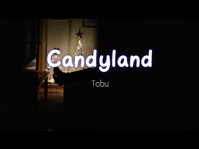 Tobu - Candyland pt.II [MV]