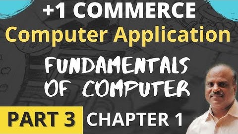 Plus One Computer Application Malayalam | Chapter 1 | Fundamentals Of Computer |Part 3| Online Class