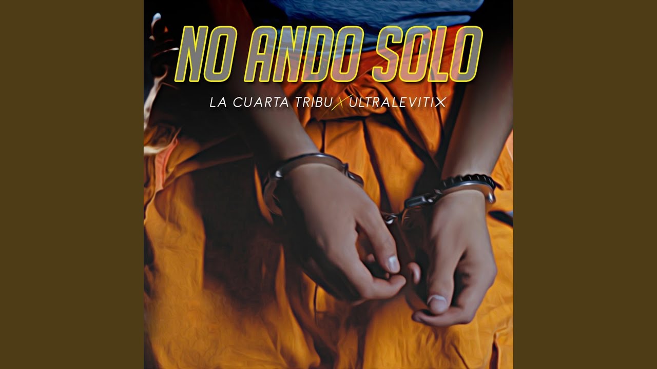 No Ando Solo (feat. Ultralevitix)