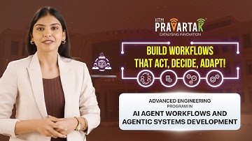 From Automation to Intelligence — Master Agentic AI Workflows with IITM Pravartak