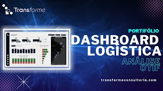 PORTIFÓLIO DASHBOARD | LOGÍSTICA | ANÁLISE OTIF | TRANSFORME CONSULTORIA
