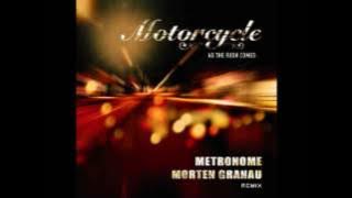 Motorcycle - As The Rush Comes (Metronome & Morten Granau Bootleg)