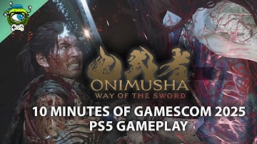 Onimusha: Way of the Sword | 10 Minutes of Gamescom 2025 PS5 Gameplay - No Commentary