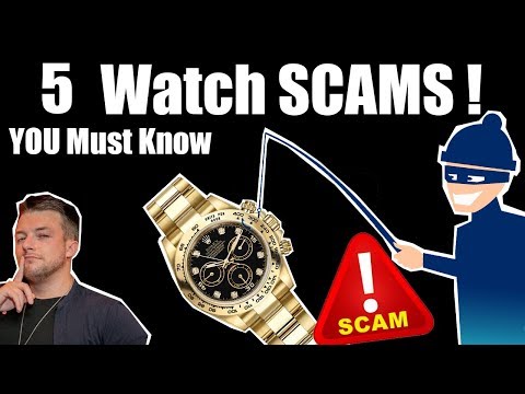 ⌚ 5 Watch Scams You Must Know in 2019