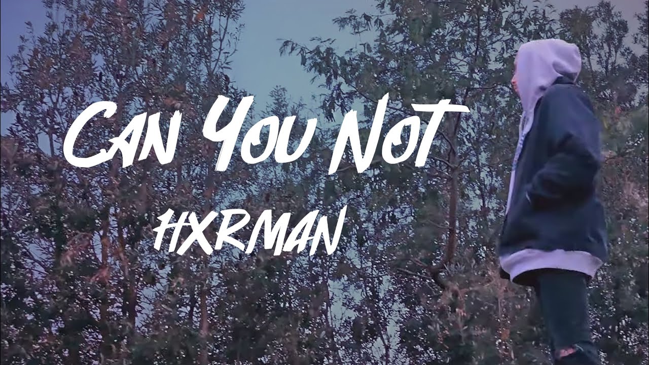 Hxrman - Can You Not (Official Music Video)