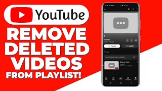 How to Remove Deleted Videos From Youtube Playlist 2023