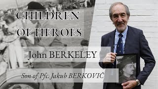 CHILDREN OF HEORES E21: John Berkeley, son of Pfc. Jakub Berkovič