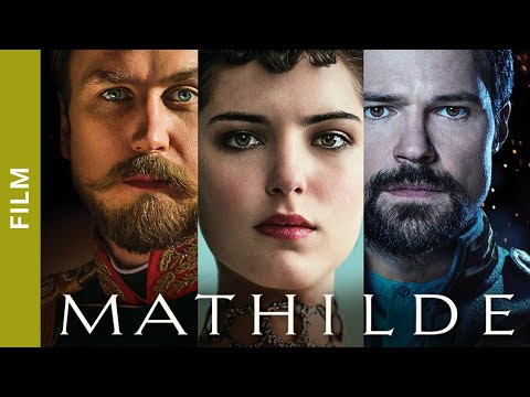 MATHILDE. Biographical Drama. Russian TV Series. English Subtitles. Best Films