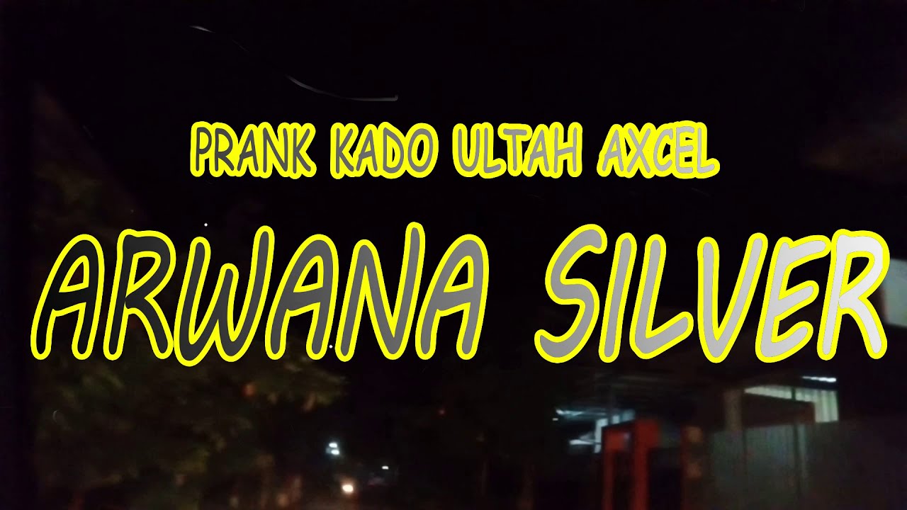 PRANK KADO ULTAH AXCEL BELI SEMPAK NYALA2 ....!!!!