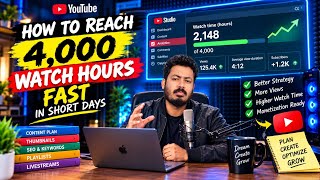 How to Reach 4,000 YouTube Watch Hours FAST in 2026 🚀