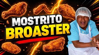 Mostrito Broaster
