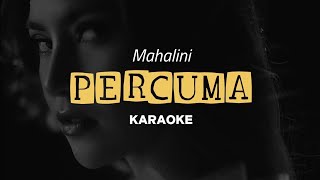 KARAOKE Mahalini - Percuma   Backing Vocal