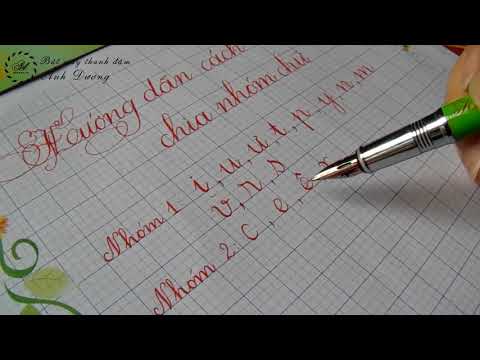 Video Hướng dẫn cách chia nhóm chữ để luyện viết chữ đẹp - youtube