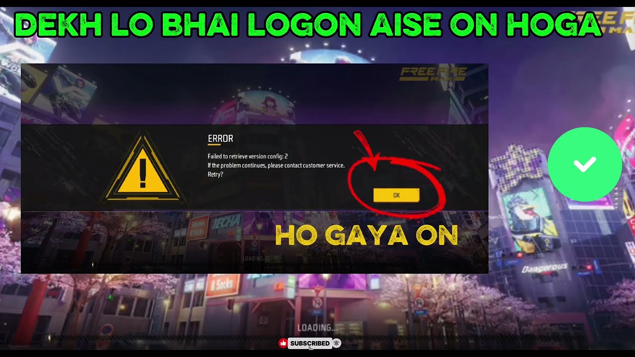Loading Problem Free Fire|Failed to retrieve version config: 3 game login nahin ho raha start ff max