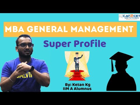 MBA GENERAL MANAGEMENT. Super Profile