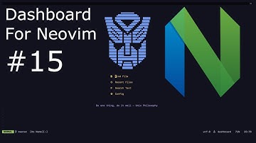 Dashboard for Neovim - Neovim Lua from Scratch #15