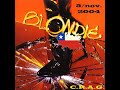 BLONDIE live Chile 2004 "Undone"