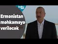 Ermənistan beynəlxalq məhkəmə ilə üzləşəcək - Baku TV