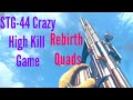 INSANE CLUTCH W STG44!!! REBIRTH QUADS HIGH KILL GAME