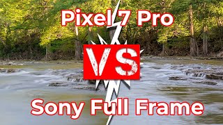 Long Exposure - Pixel 7 Pro  vs. Sony Full Frame screenshot 5