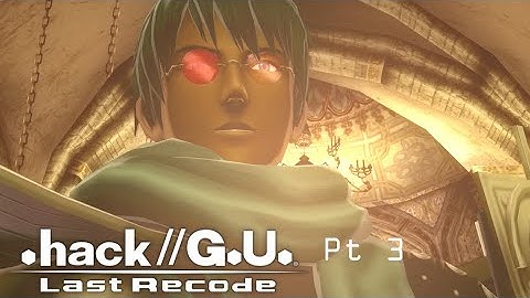.Hack//G.U. Last Recode - Vol 2 //Reminisce Pt 3 - AIDA and Epitaphs
