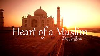 Heart of a Muslim   Zain Bhikha ᴴᴰ With Lyrics