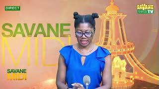 #Journal_de_12h45mns_en_français_du_ 03/08/2026_sur_Savane_TV
