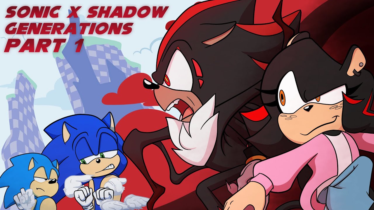 THE SHADOW GAME IS HERE!!! Sonic X Shadow Generations