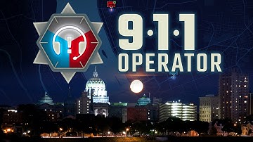 First Look | 911 Operator Pre-Release Gameplay