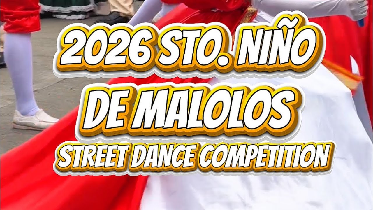 2026 Sto. Niño de Malolos Street Dance Competition!