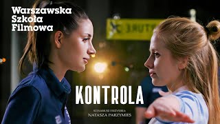 Kontrola 2018 Etiuda Reż Natasza Parzymies