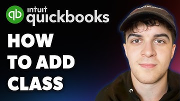 How to Add Class in Quickbooks Online (Full 2025 Guide)