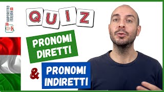 QUIZ: PRONOMI DIRETTI E INDIRETTI | Grammatica italiana | Impara l'italiano con Francesco