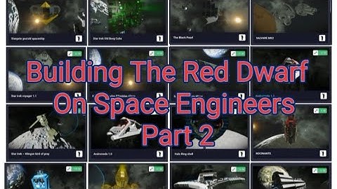 Building The Red Dwarf On Space Engineers Part 2