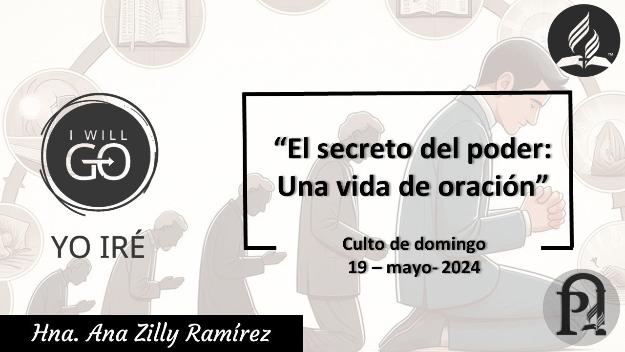 *Culto de domingo| 19 mayo 2024 | "El secreto del poder: Una vida de