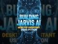 Build JARVIS AI Assistant with Python 🤖 | Full Project Tutorial | Voice Assistant &amp; Automation