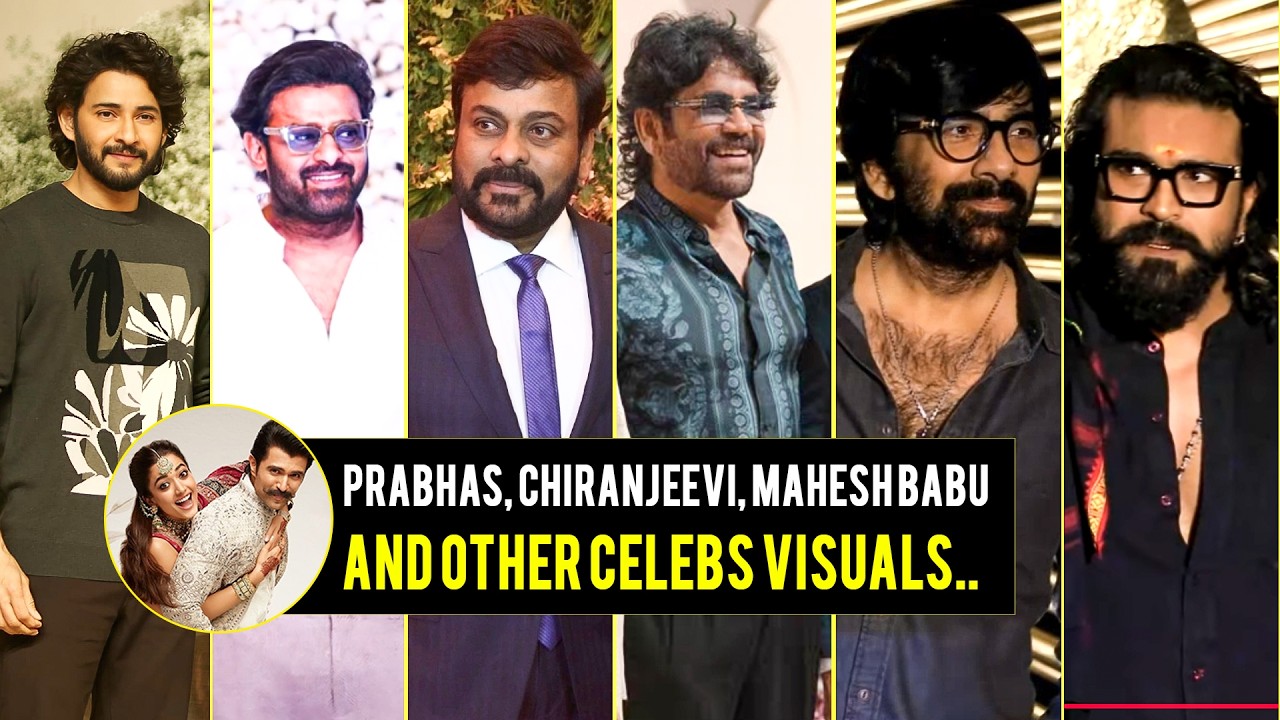 Prabhas, Chiranjeevi, Mahesh Babu & Other Celebs at Vijay Deverakonda | Rashmika Reception