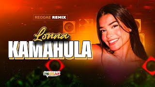 Download Lagu KAMAHULA LONNA -  REGGAE REMIX 2026 MP3