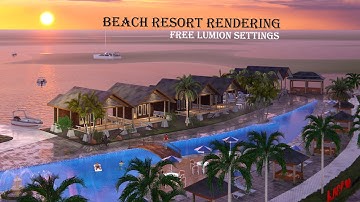 Realistic Beach Resort Rendering in Lumion 10 | Exterior landscape tutorial workflow