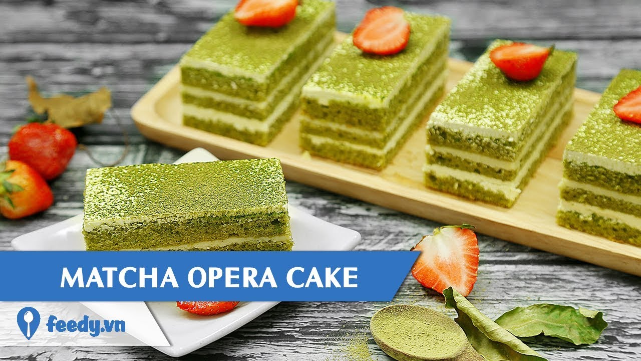 Hướng dẫn cách làm món MATCHA OPERA CAKE | Feedy TV