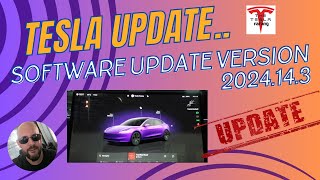 Tesla Spring Software Update 2024.14.3