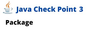 Java Check Point 3 - Package